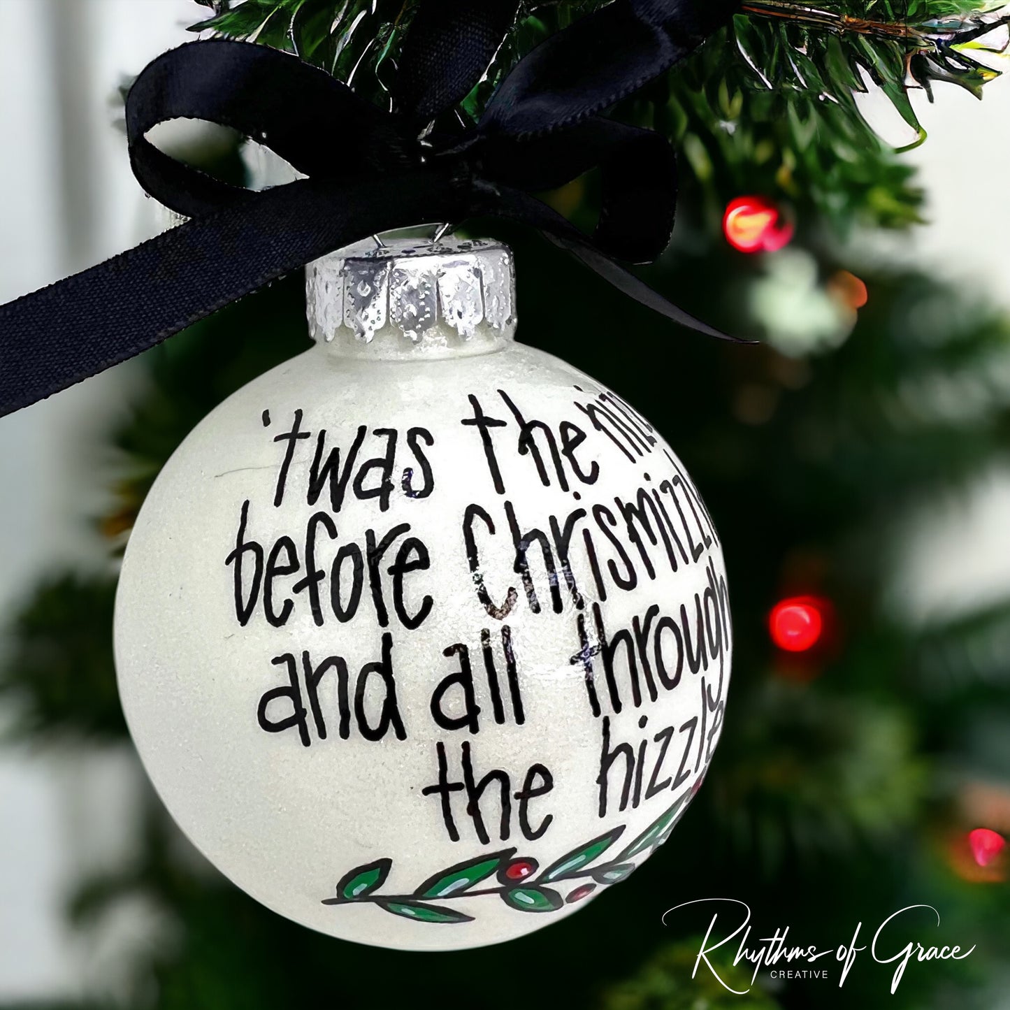 Slang Christmas Ornament: ‘Twas the Night Before Chrismizzle