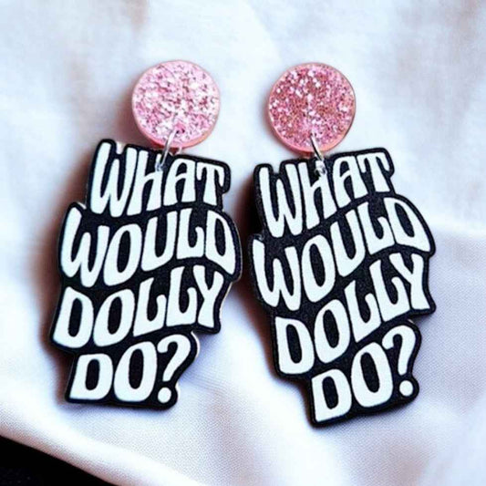 Dolly's Dazzling Inspiration: What Would Dolly Do? Earrings!