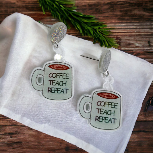 Teacher Earrings - Coffee Lover, Teacher’s Coffee, Coffee Earrings, But First Coffee, Coffee Teacher Repeat