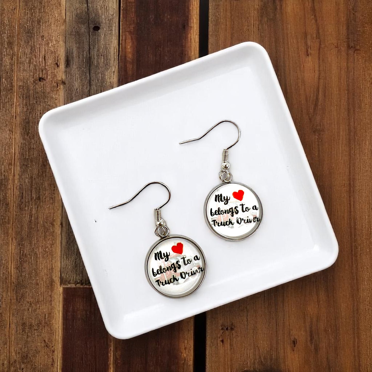 My ❤️ Belongs to a Truck Driver - Cabochon Dangle Earrings
