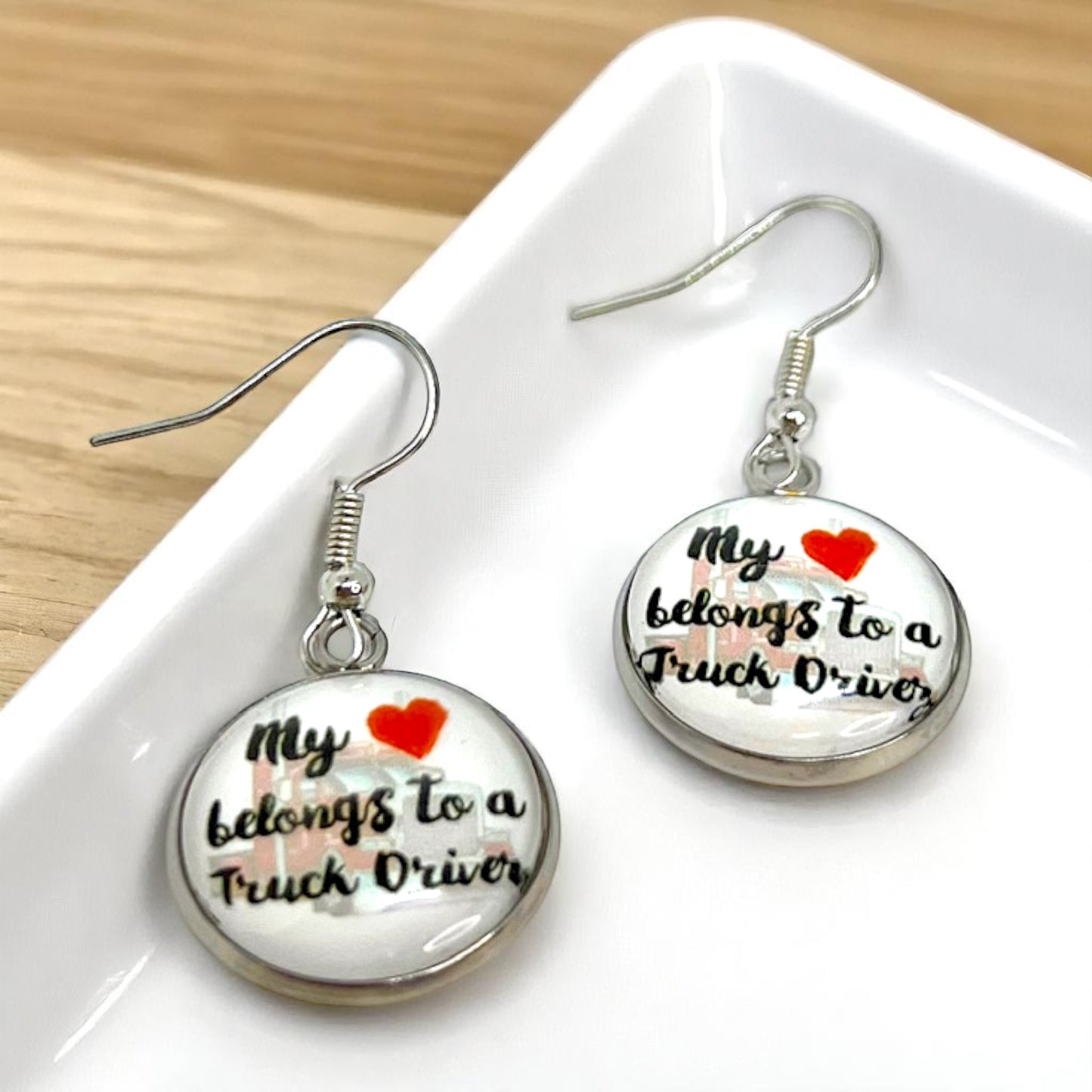 My ❤️ Belongs to a Truck Driver - Cabochon Dangle Earrings