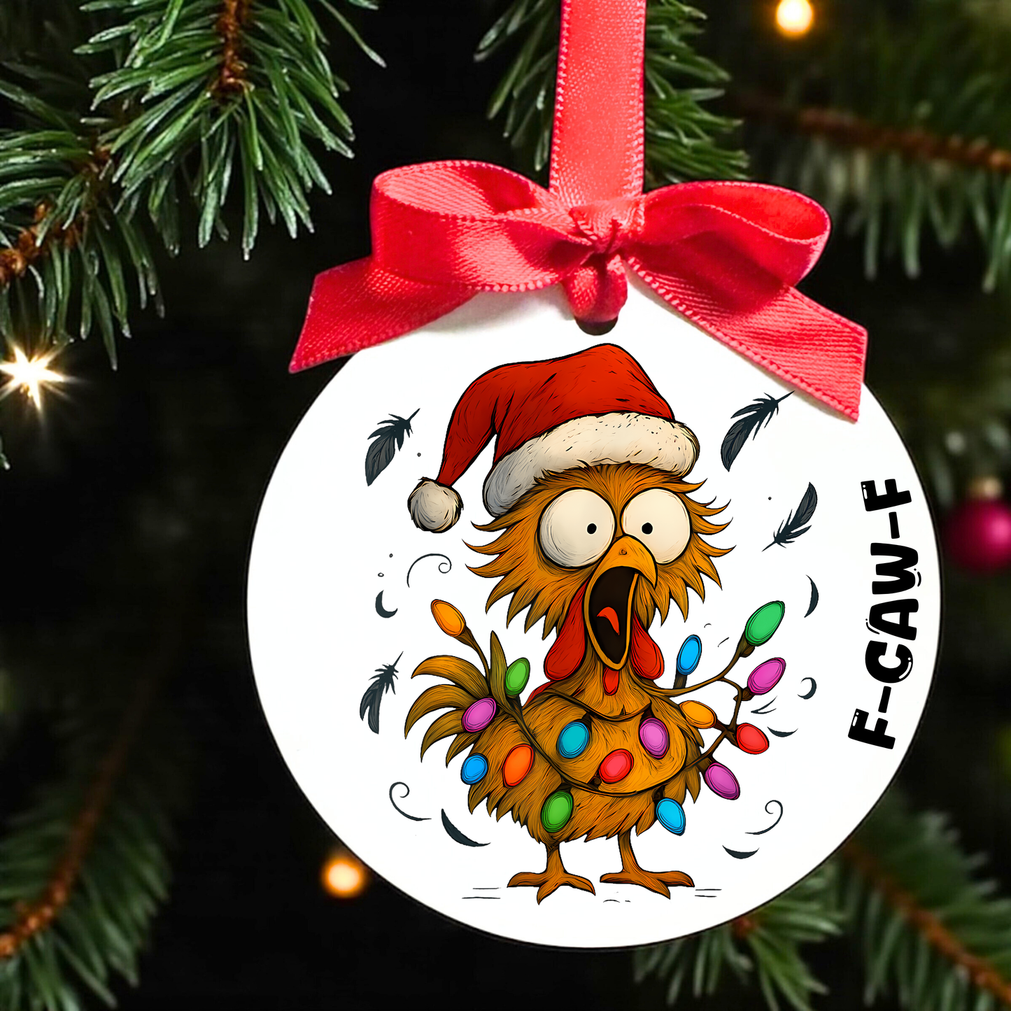 F-CAW-F Frazzled Fowl Ornaments: Cluck Up Your Christmas!