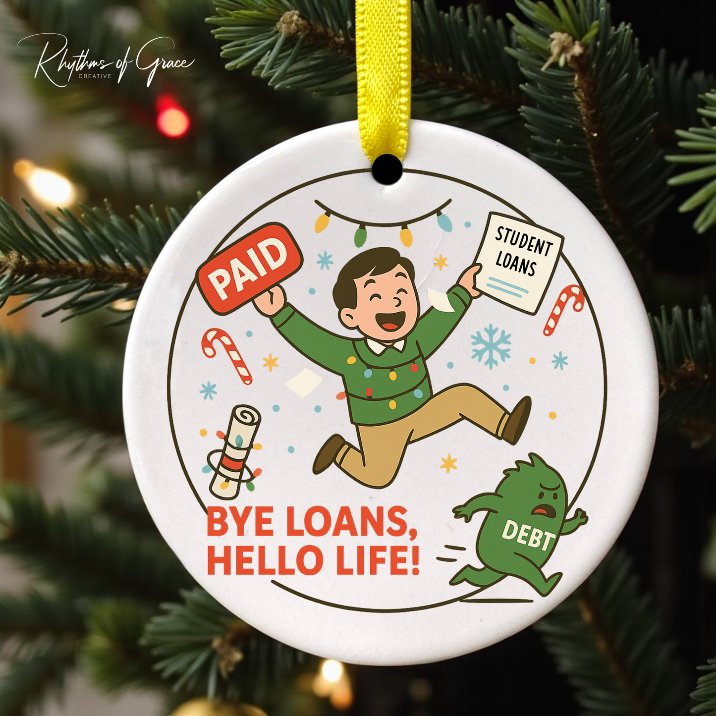 Paid Student Loans Christmas Ornament – Funny Adulting Gift