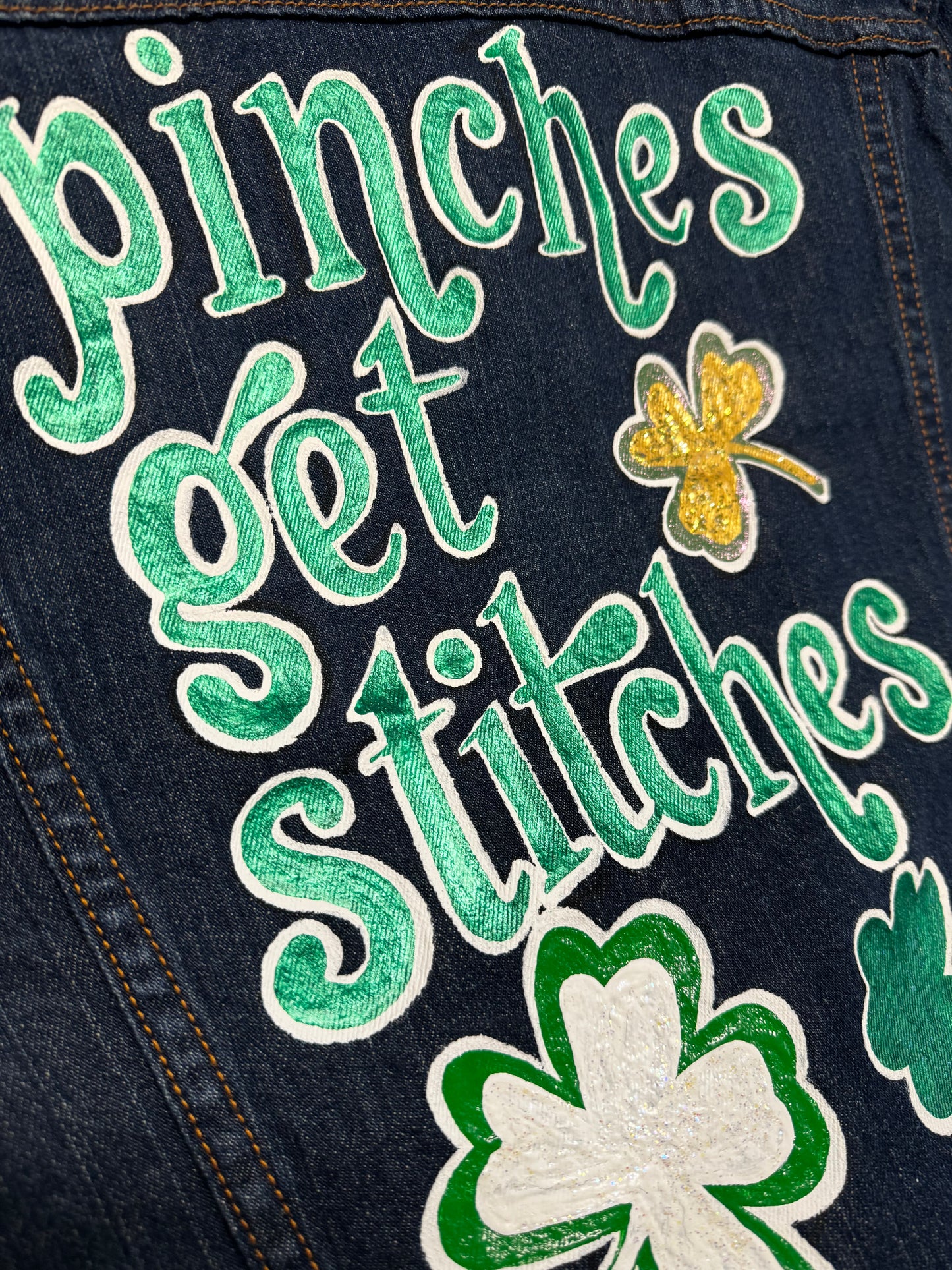 Hand Painted Jean Jacket: “Pinches Get Stitches”, St Patrick’s Day Jacket, Hand Painted, Shamrock
