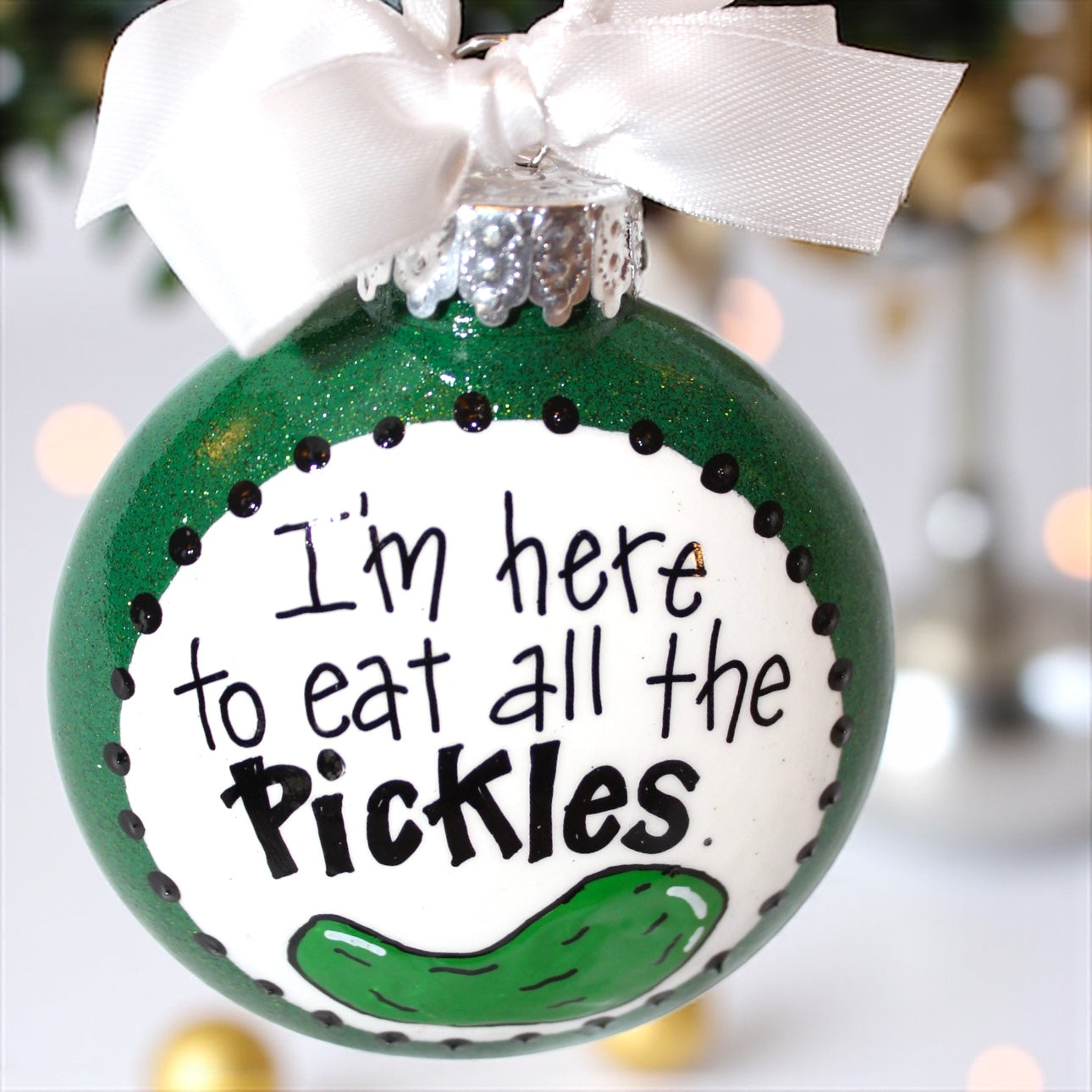 āIām Here to Eat All the Picklesā Hand-Painted Ornament