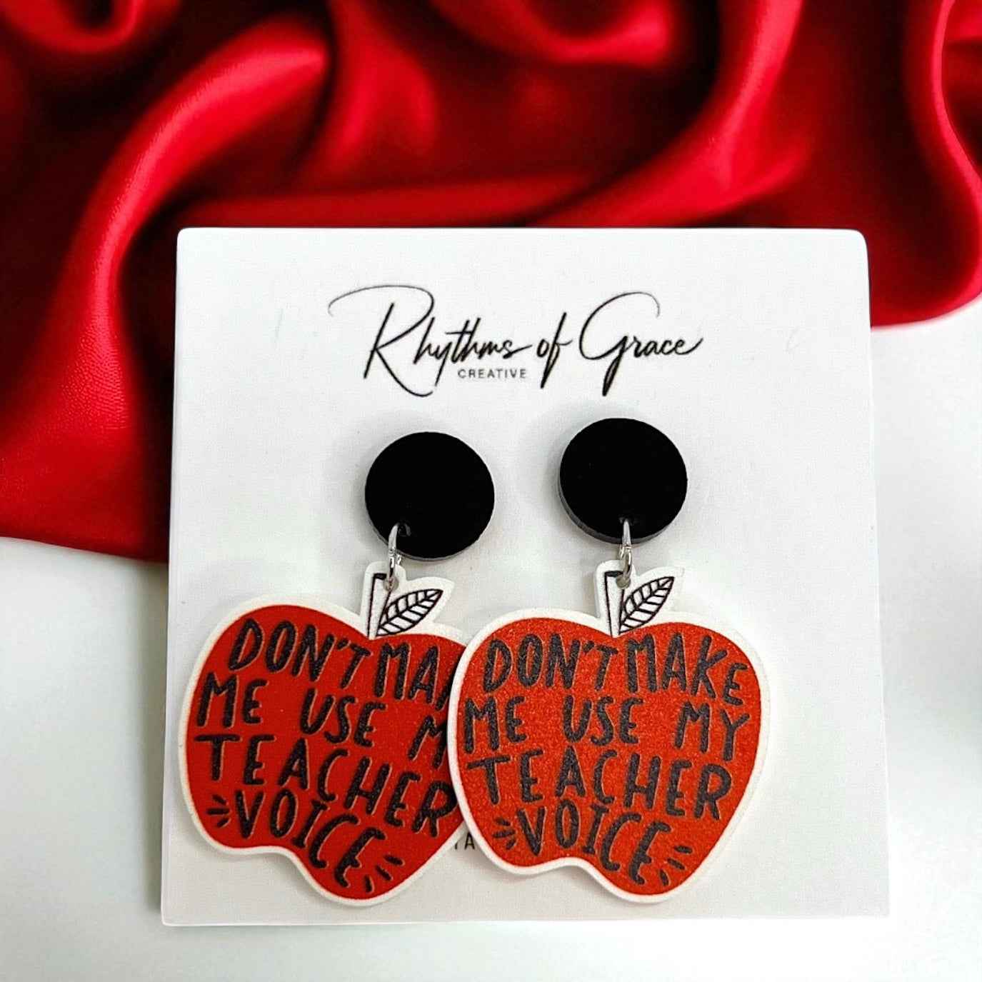 Don’t Make Me Use My Teacher Voice – Teacher Earrings 🍎