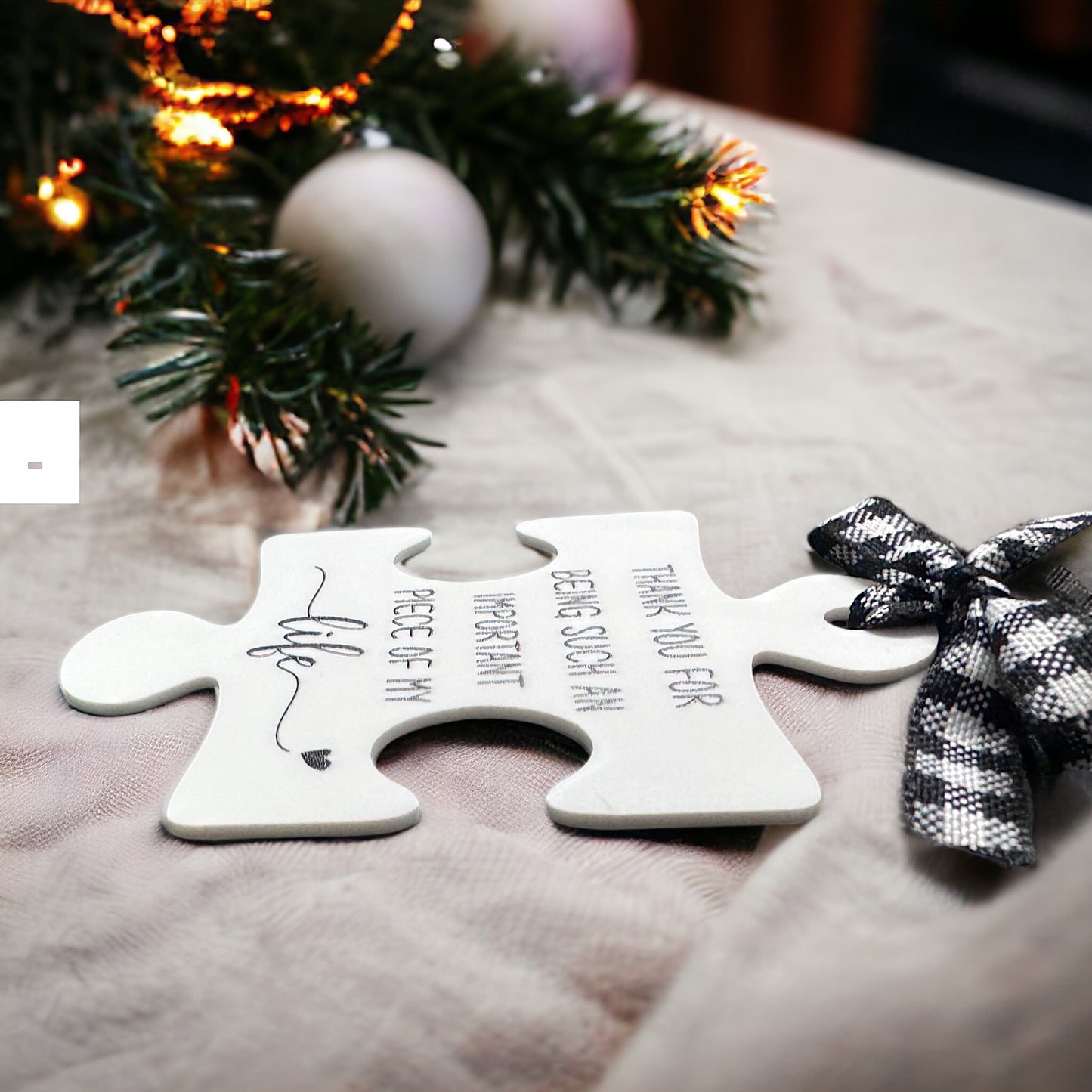 Puzzle Piece Ornament: “Thank You for Being an Important Piece of My Life”