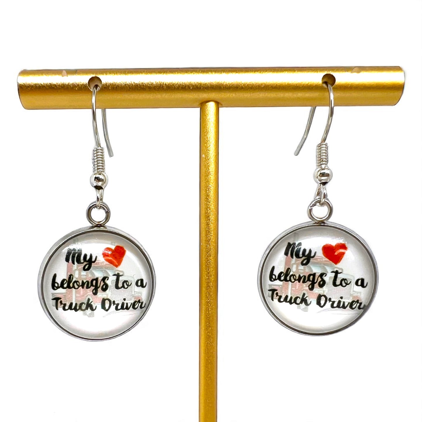 My ❤️ Belongs to a Truck Driver - Cabochon Dangle Earrings