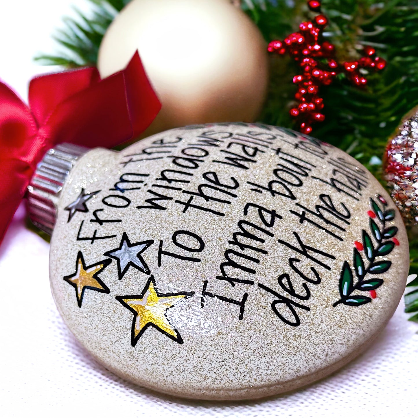 Christmas Ornament - "From the Windows to the Walls, Imma 'Bout to Deck the Halls"