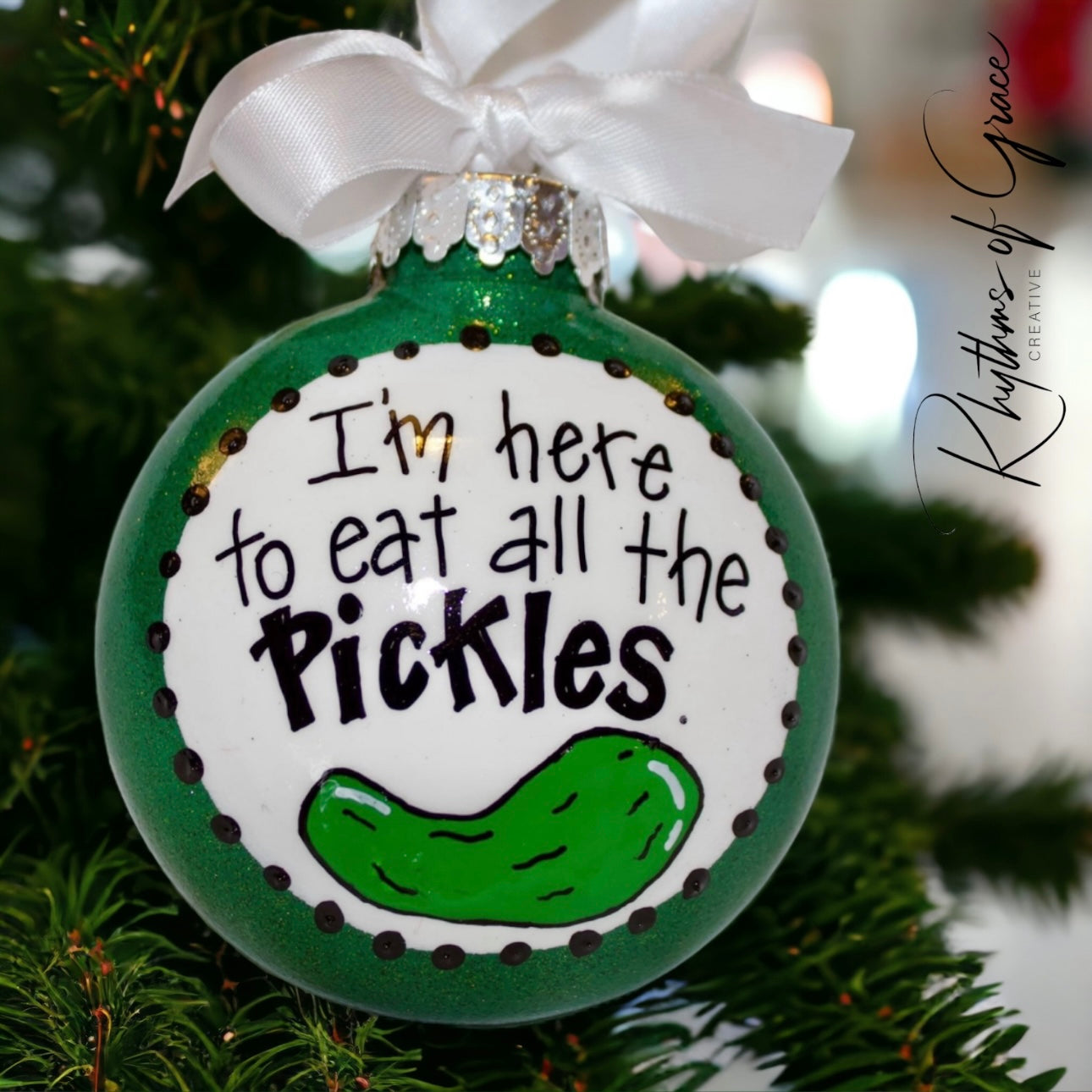āIām Here to Eat All the Picklesā Hand-Painted Ornament