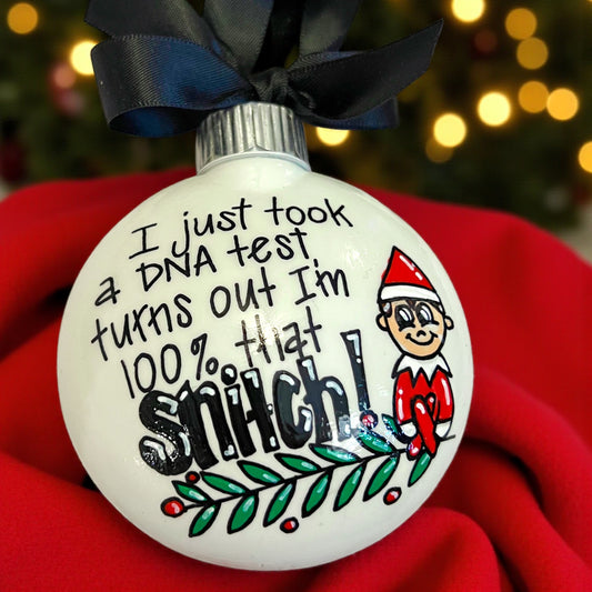 Funny Elf Ornament – “100% That Snitch” Christmas Tree Décor