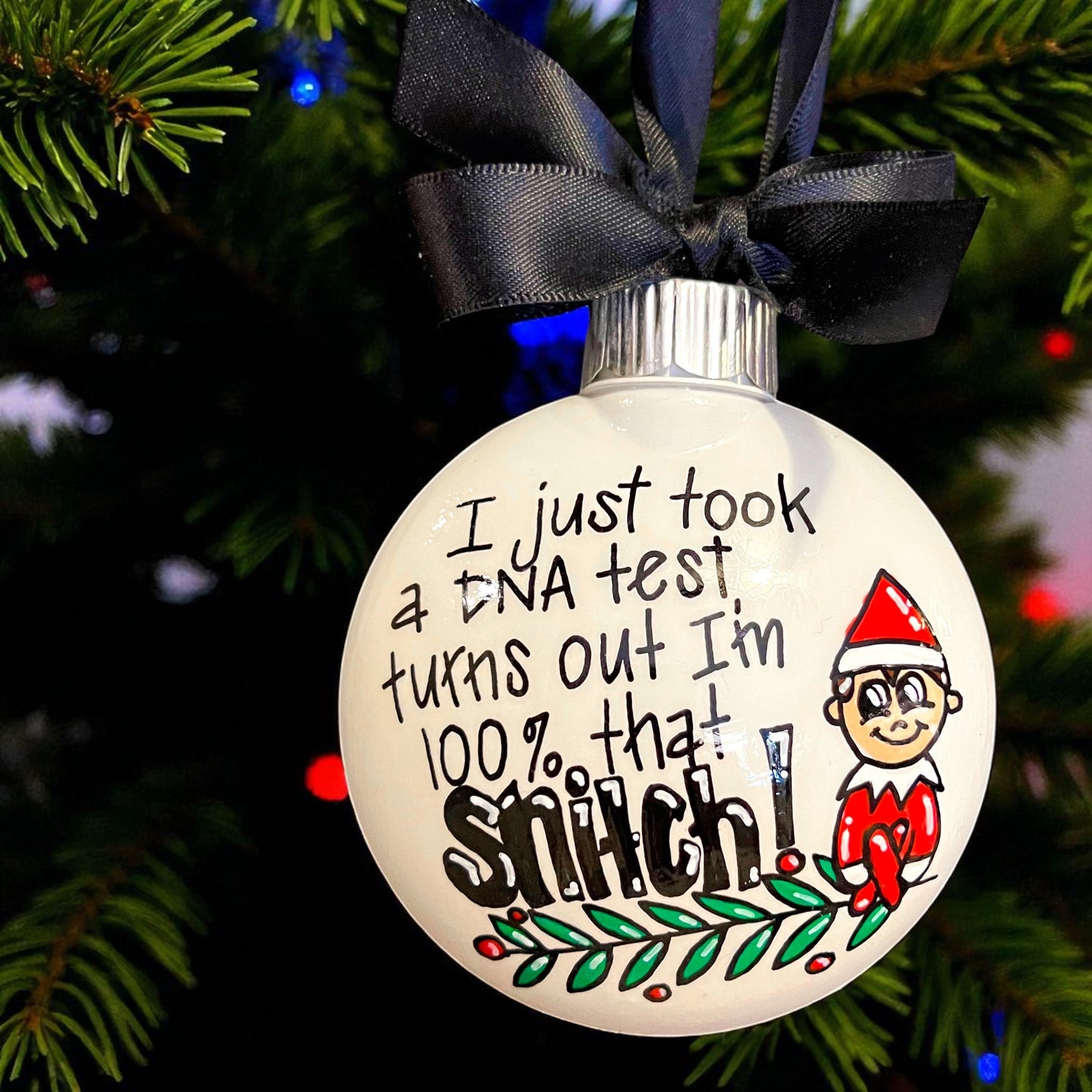 Funny Elf Ornament – “100% That Snitch” Christmas Tree Décor