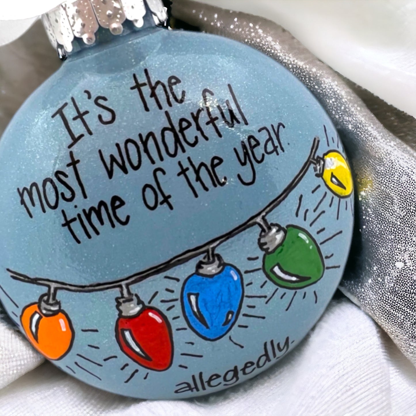 Christmas Ornament: “The most wonderful time of the year… allegedly.” - Rhythms of Grace Creative
