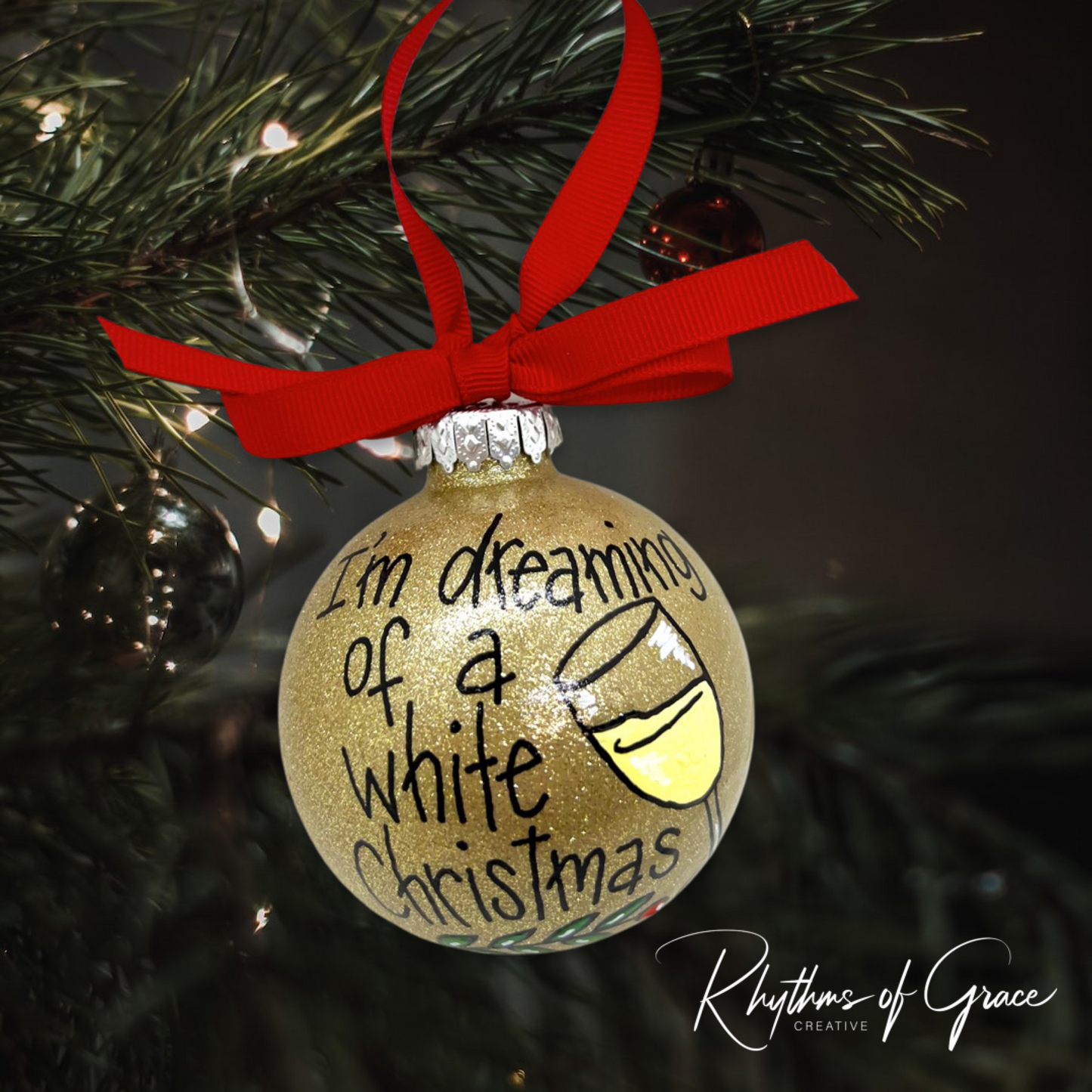 I'm Dreaming of a White Christmas Ornament - White Wine, Christmas Ornament, Holiday Ornament, Wine Glass, Ornament Exchange, Wine Lover - Rhythms of Grace Creative