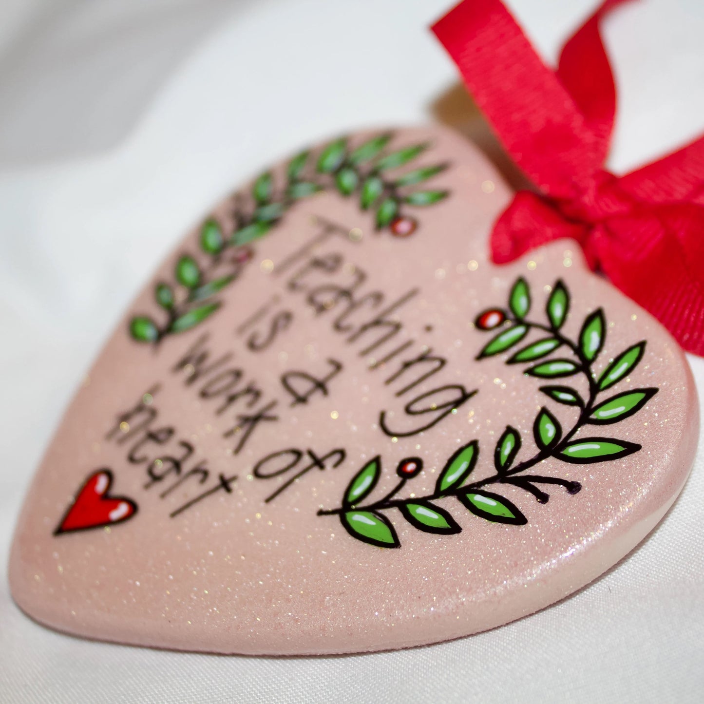 Christmas Ornament: "Teaching is a Work of Heart" – The Perfect Gift for Teachers