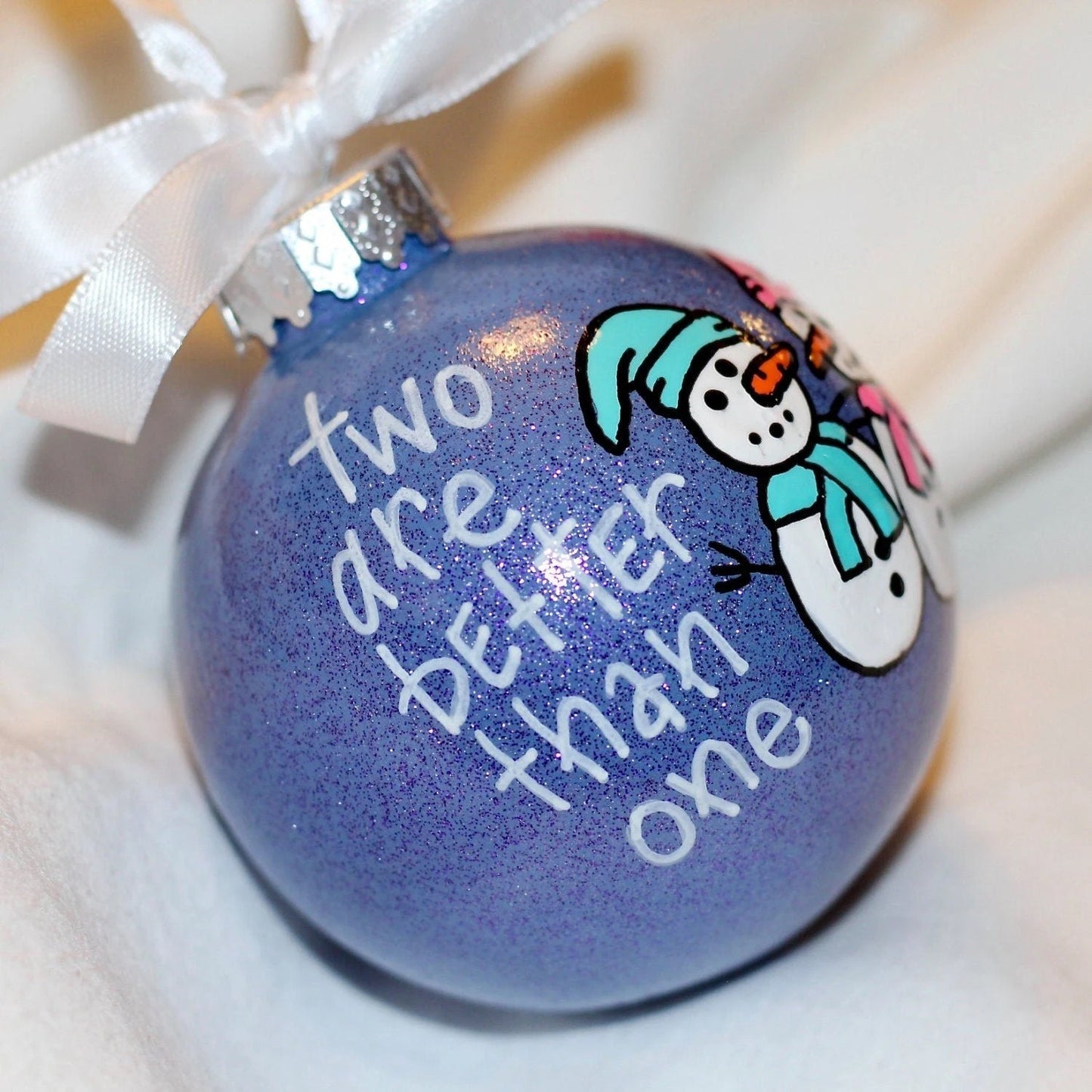 Snowman Christmas Ornament: "Two Are Better Than One"