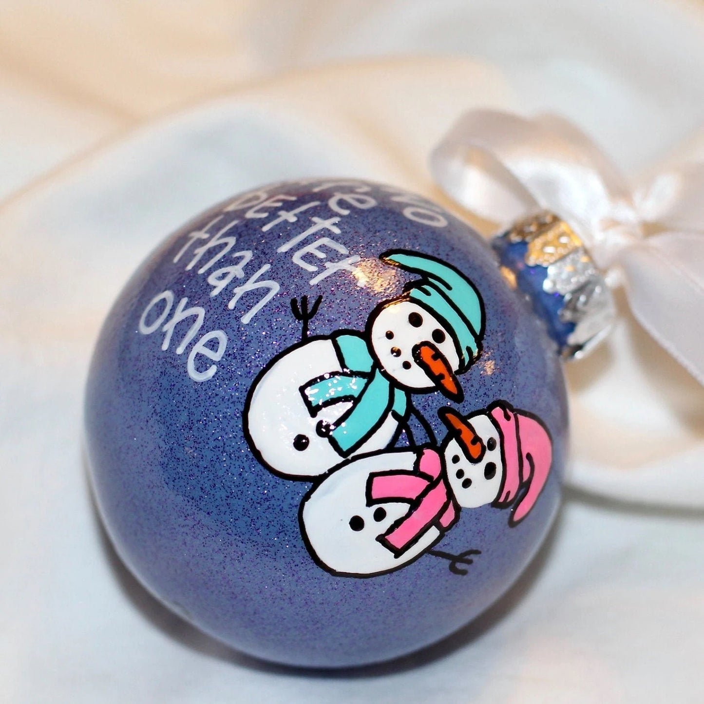 Snowman Christmas Ornament: "Two Are Better Than One"