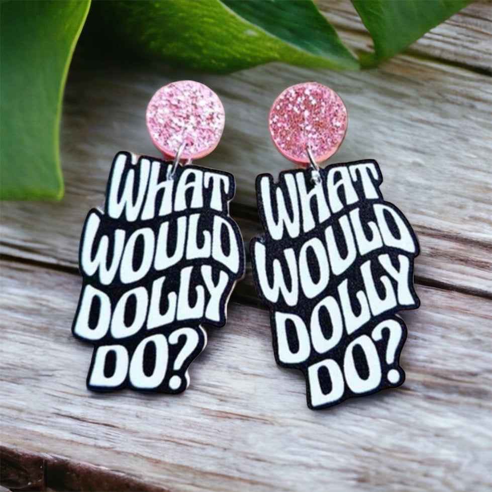 Dolly's Dazzling Inspiration: What Would Dolly Do? Earrings!