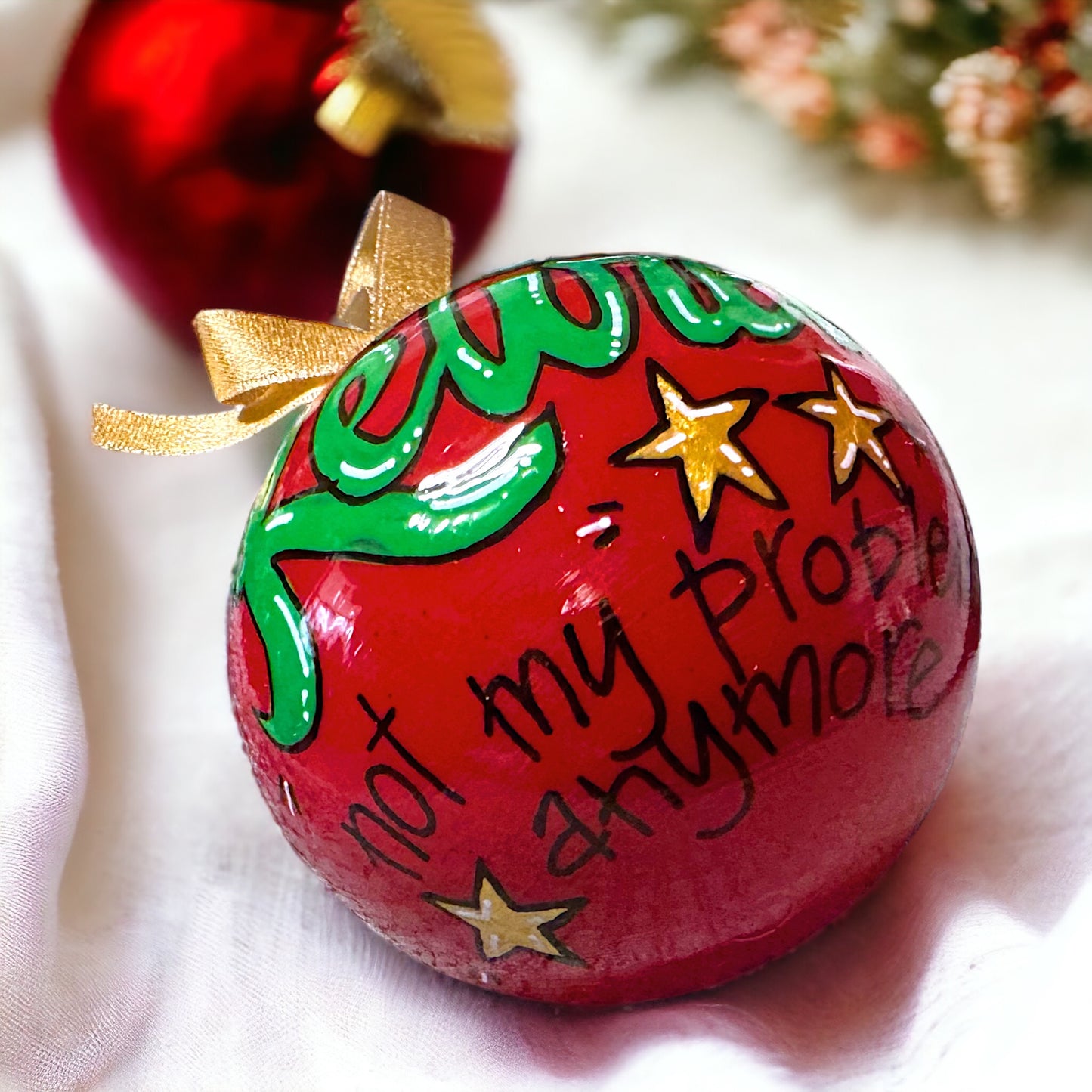 Christmas Ornament: “Officially RETIRED - Not My Problem Anymore!"