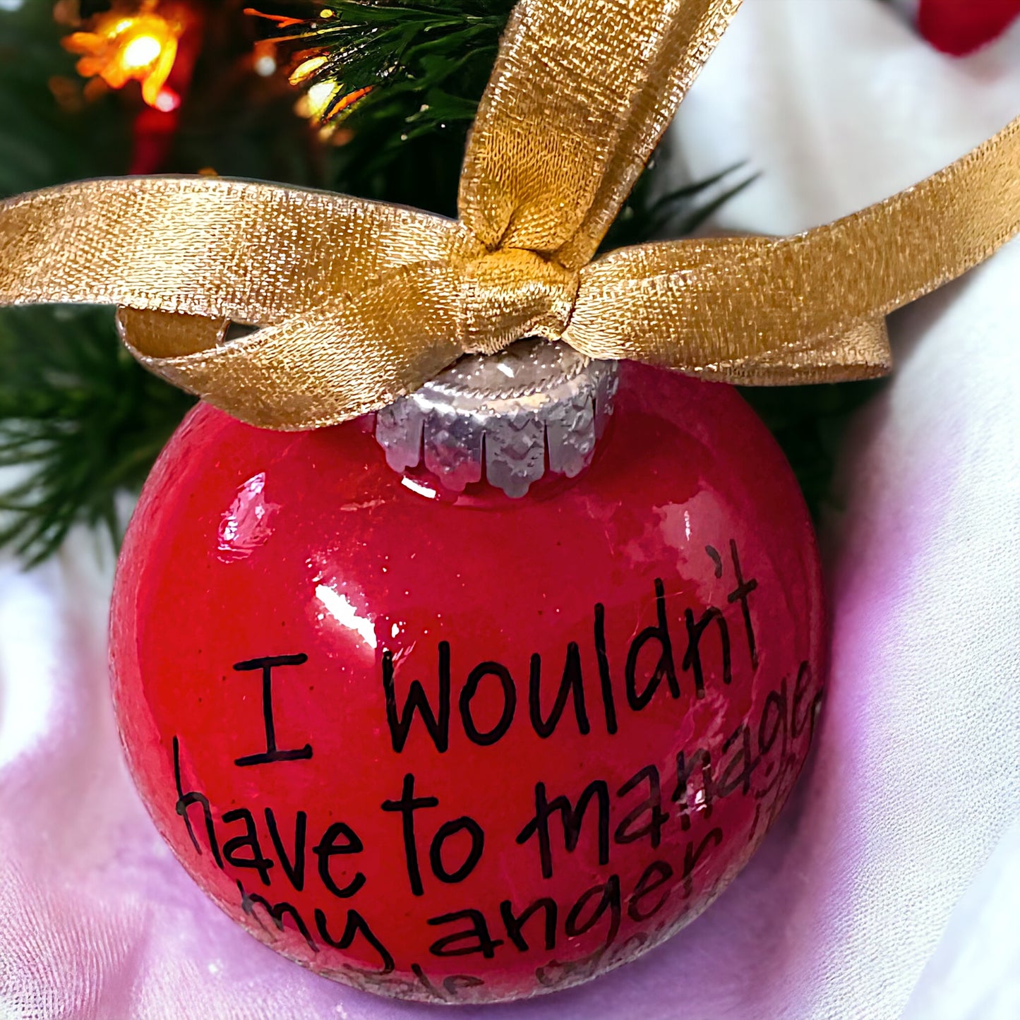 Holiday Sass Ornament – Manage Your Anger, Not Their Stupidity!
