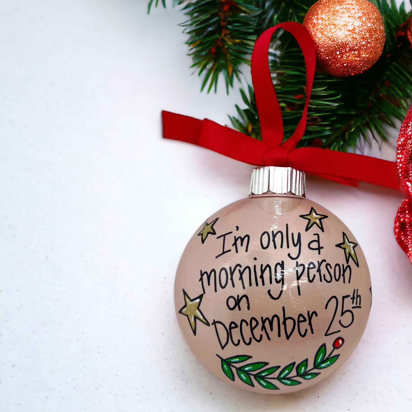 Christmas Ornament: “I’m Only a Morning Person on December 25th”