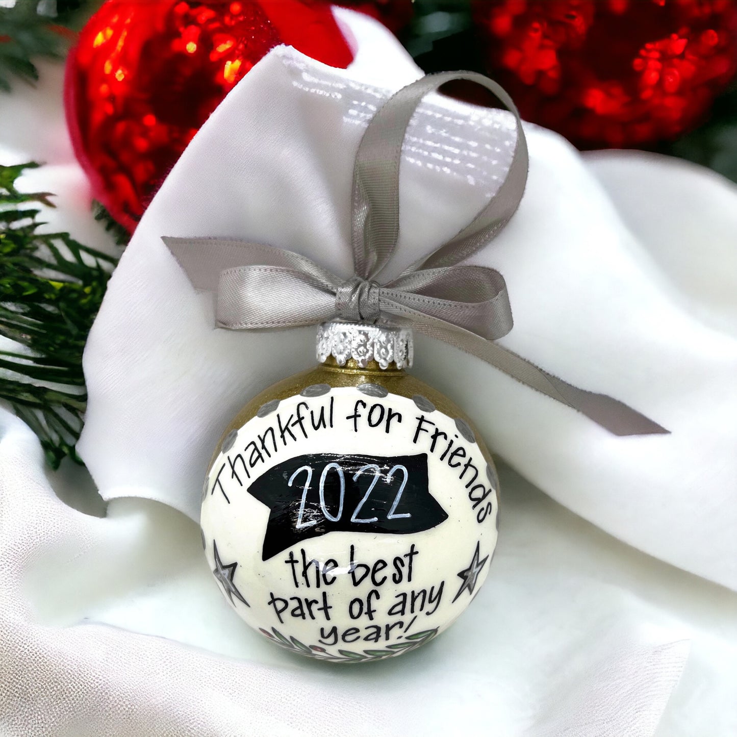 Christmas Ornament: "Thankful for Friends - The Best Part of Any Year!"