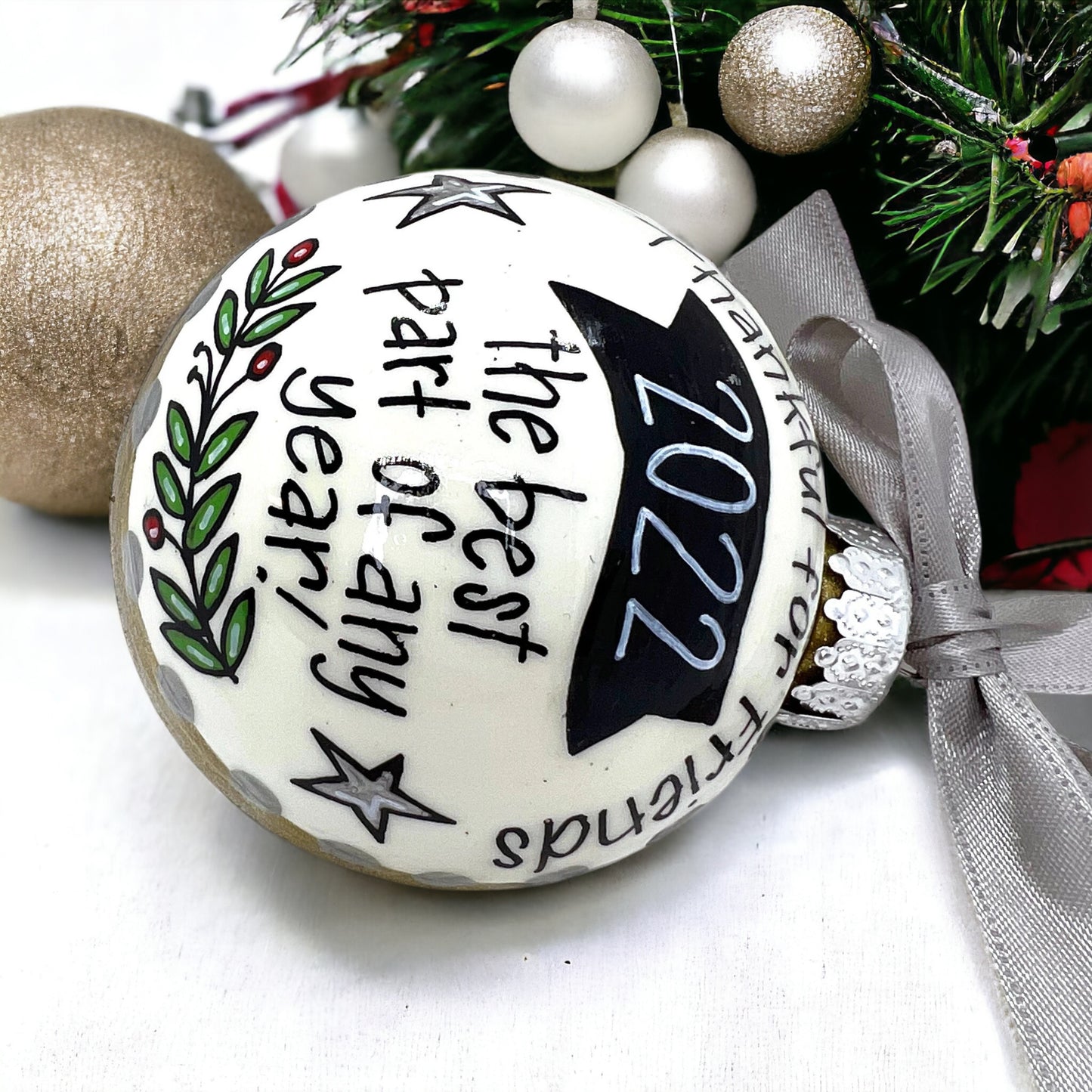 Christmas Ornament: "Thankful for Friends - The Best Part of Any Year!"