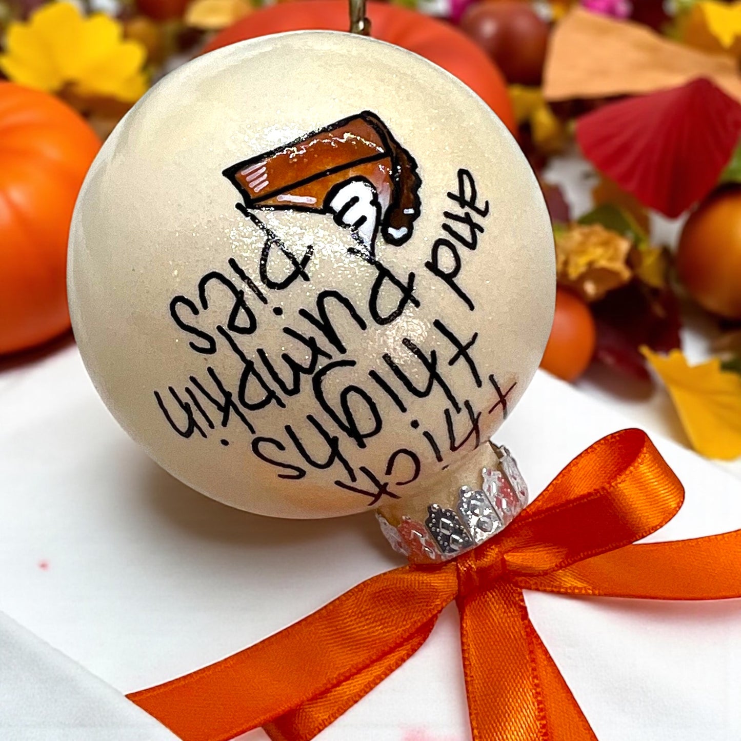 Thick Thighs & Pumpkin Pies: Whimsical Thanksgiving & Christmas Ornament