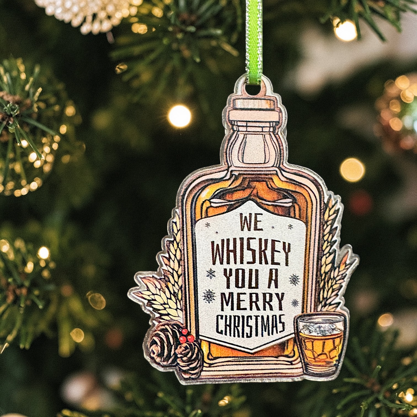 Whiskey Christmas Ornament | Funny “We Whiskey You A Merry Christmas” Ornament | Acrylic Holiday Decor | Gift for Whiskey Lovers