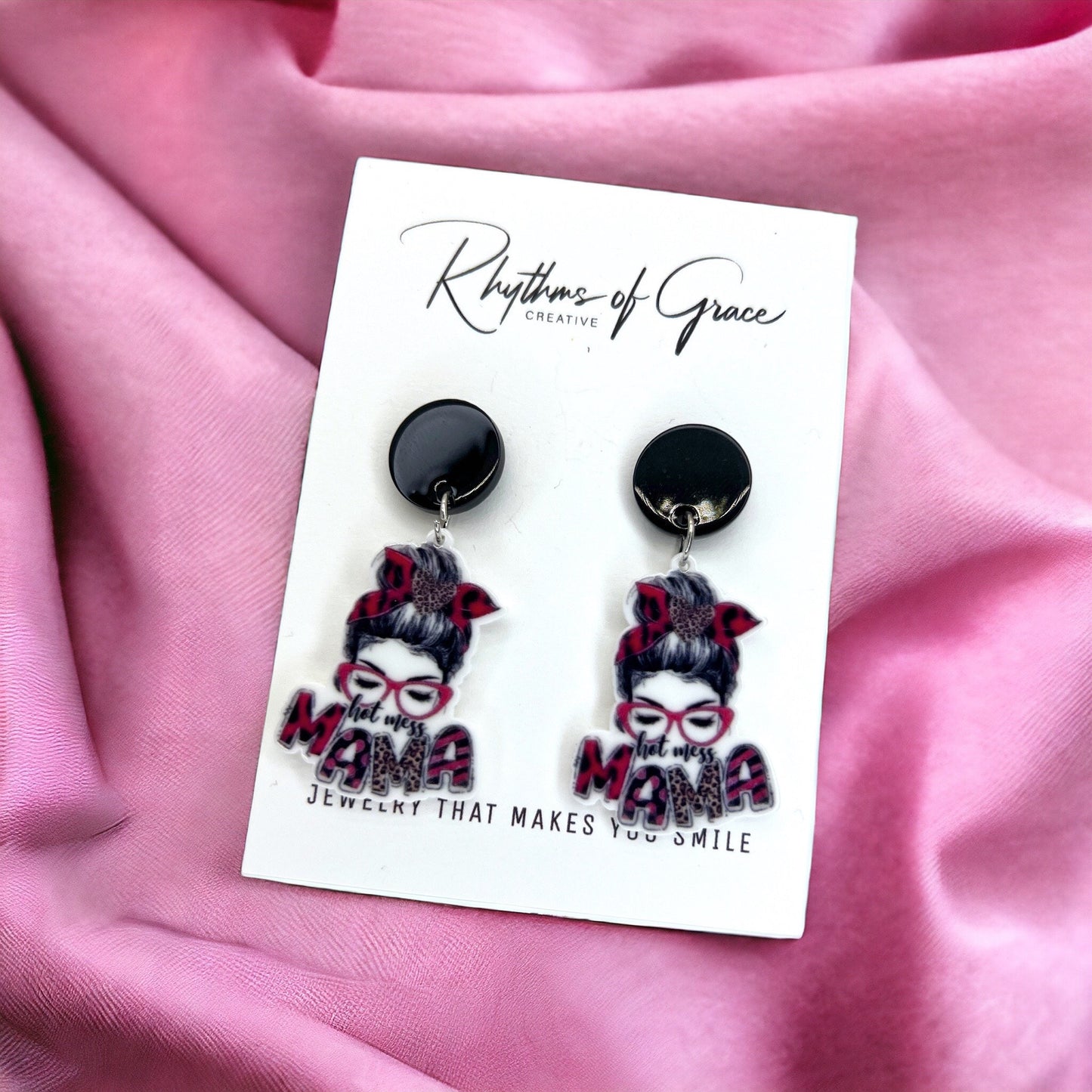 Hot Mess Mama Earrings - Handmade Earrings, Baby Shower, Mother’s Day, Mom Earrings, Momma Earrings, Hot Mess, #MomLife, Hot Mess Earrings