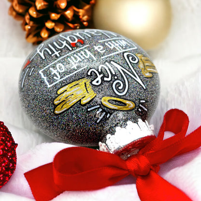 Christmas Ornament: "Nice with a Hint of Naughty"