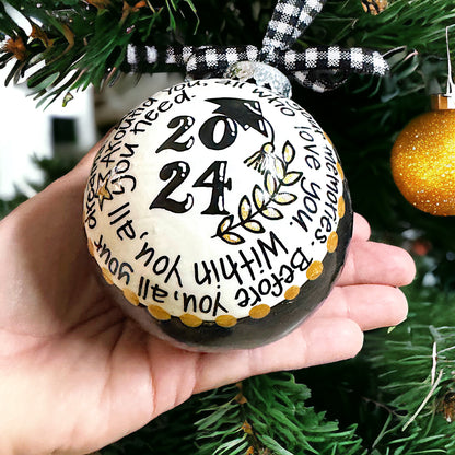 Christmas Ornament: Class of [YEAR] Graduate - Behind You, Before You, Around You, Within You