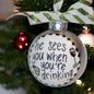 Christmas Ornament: "He Sees You When You're Drinking"