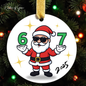 "Santa 6-7" Ornament – Sleighin' the Holiday Game!