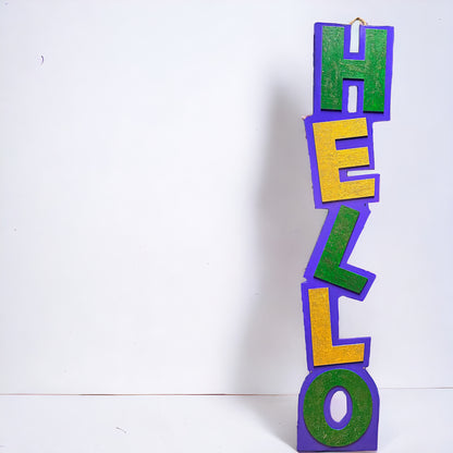 Hello, Mardi Gras! 🎭✨ One-of-a-Kind Welcome Sign in Vibrant Colors!