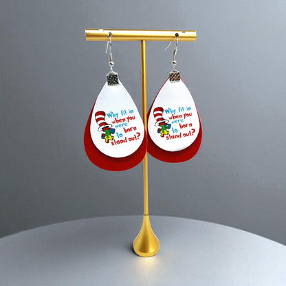 “Why Fit In?” Autism Awareness Teardrop Earrings – Stand Out in Style!