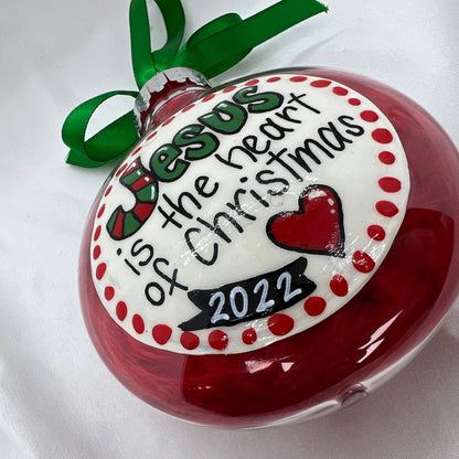 Christmas Ornament: "Jesus is the Heart of the Season"