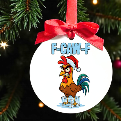 F-CAW-F Frazzled Fowl Ornaments: Cluck Up Your Christmas!