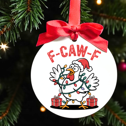 F-CAW-F Frazzled Fowl Ornaments: Cluck Up Your Christmas!