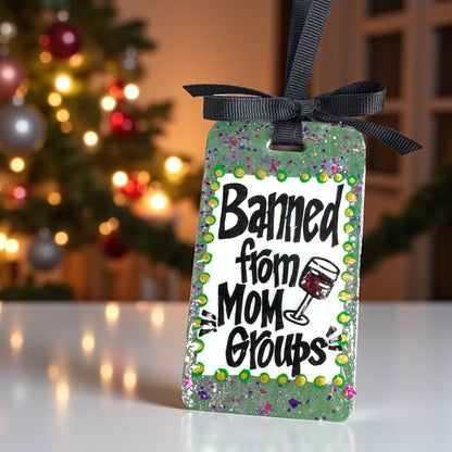 Mom Groups Beware: The Hilarious Ornament You Need!