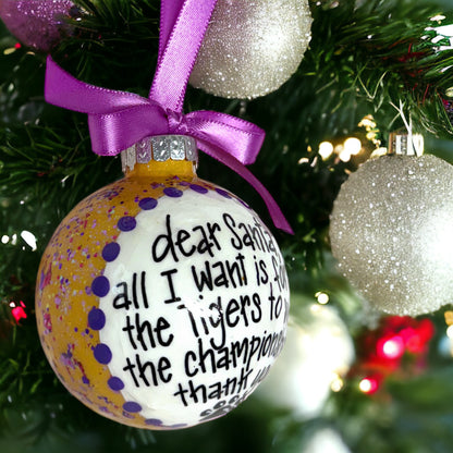 Tigers Championship Wish Christmas Ornament | Unique Hand-Painted Holiday Decor | Perfect Gift for Sports Fans!
