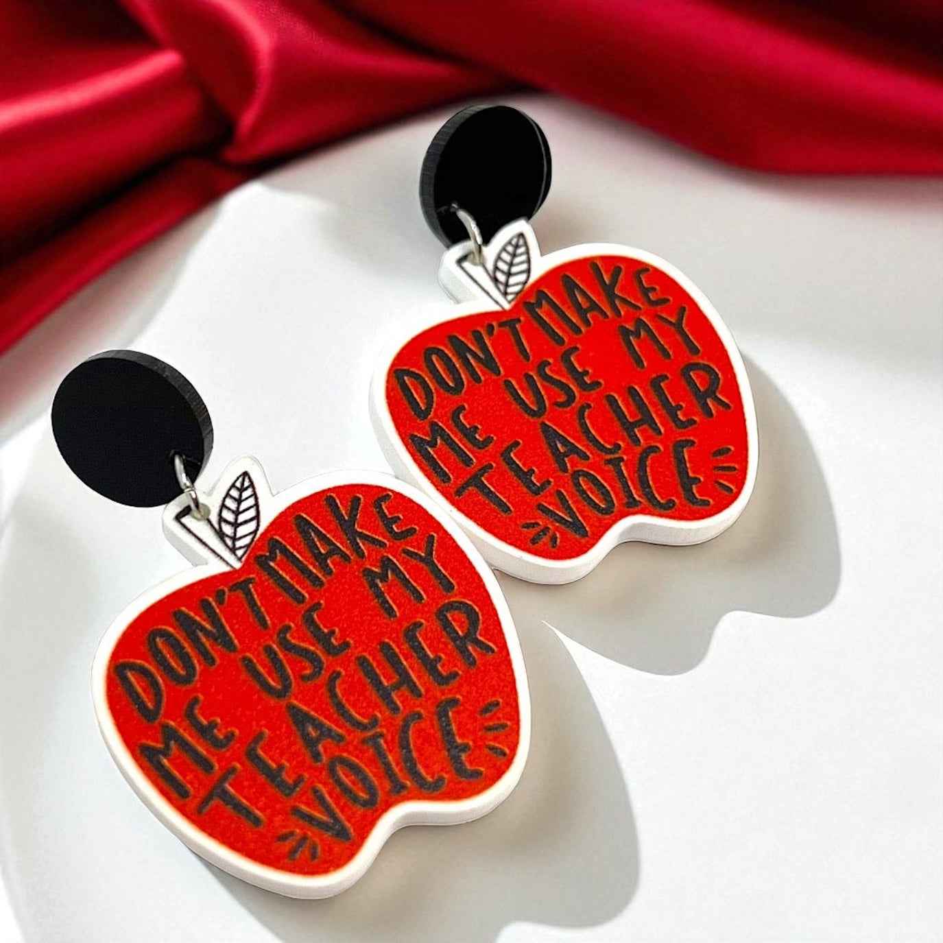 Don’t Make Me Use My Teacher Voice – Teacher Earrings 🍎