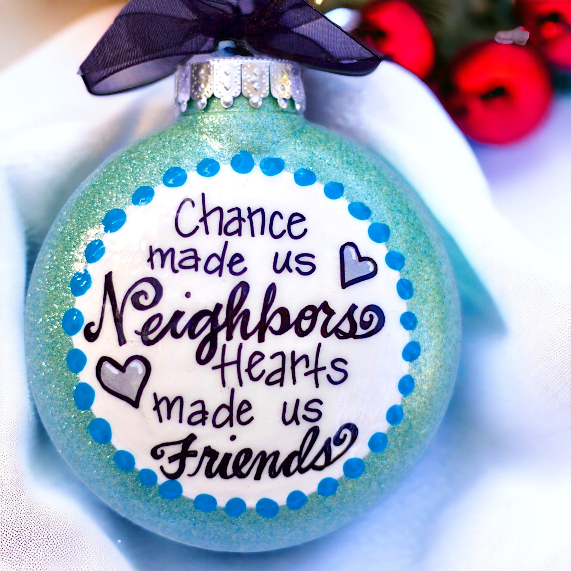 Neighbor Ornament - Handmade Friendship Christmas Holiday Decor - Neighborhood Gift - Personalized Acrylic Ornament - Rhythms of Grace Creative