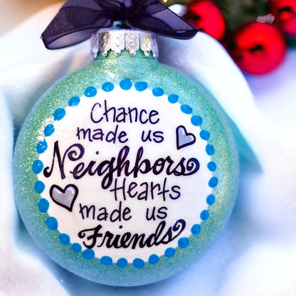 Neighbor Ornament - Handmade Friendship Christmas Holiday Decor - Neighborhood Gift - Personalized Acrylic Ornament - Rhythms of Grace Creative