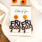 FRIYAY Earrings: Your Weekend Statement Piece! ✨ - Rhythms of Grace Creative