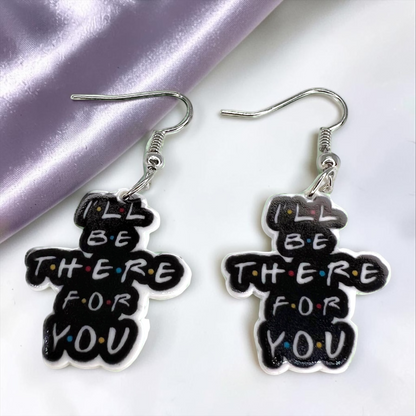 I’ll Be There For You – FRIENDS Inspired BFF Earrings