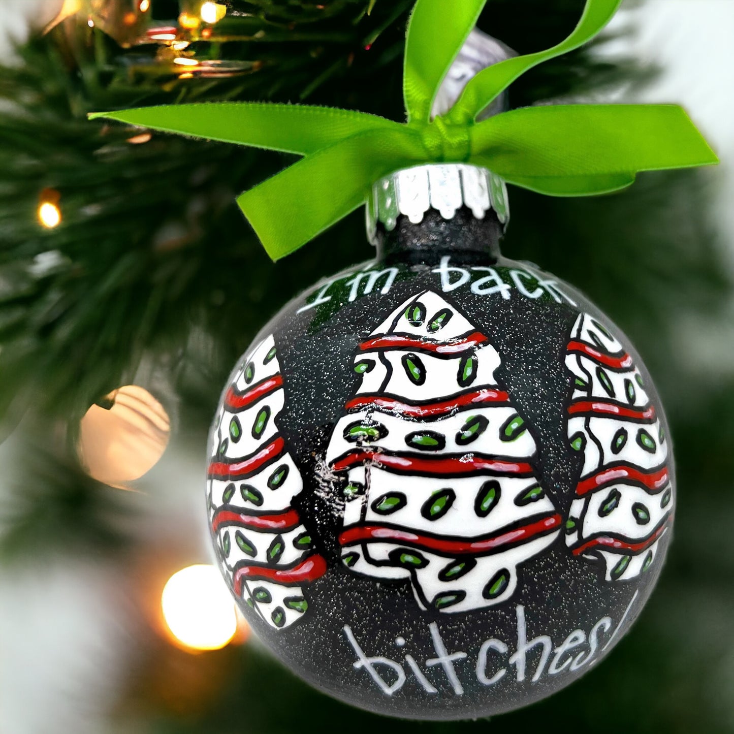 Christmas Ornament - "I'm Back, Bitches!" - Personalized, Christmas Tree Snack Cakes, Funny Ornament