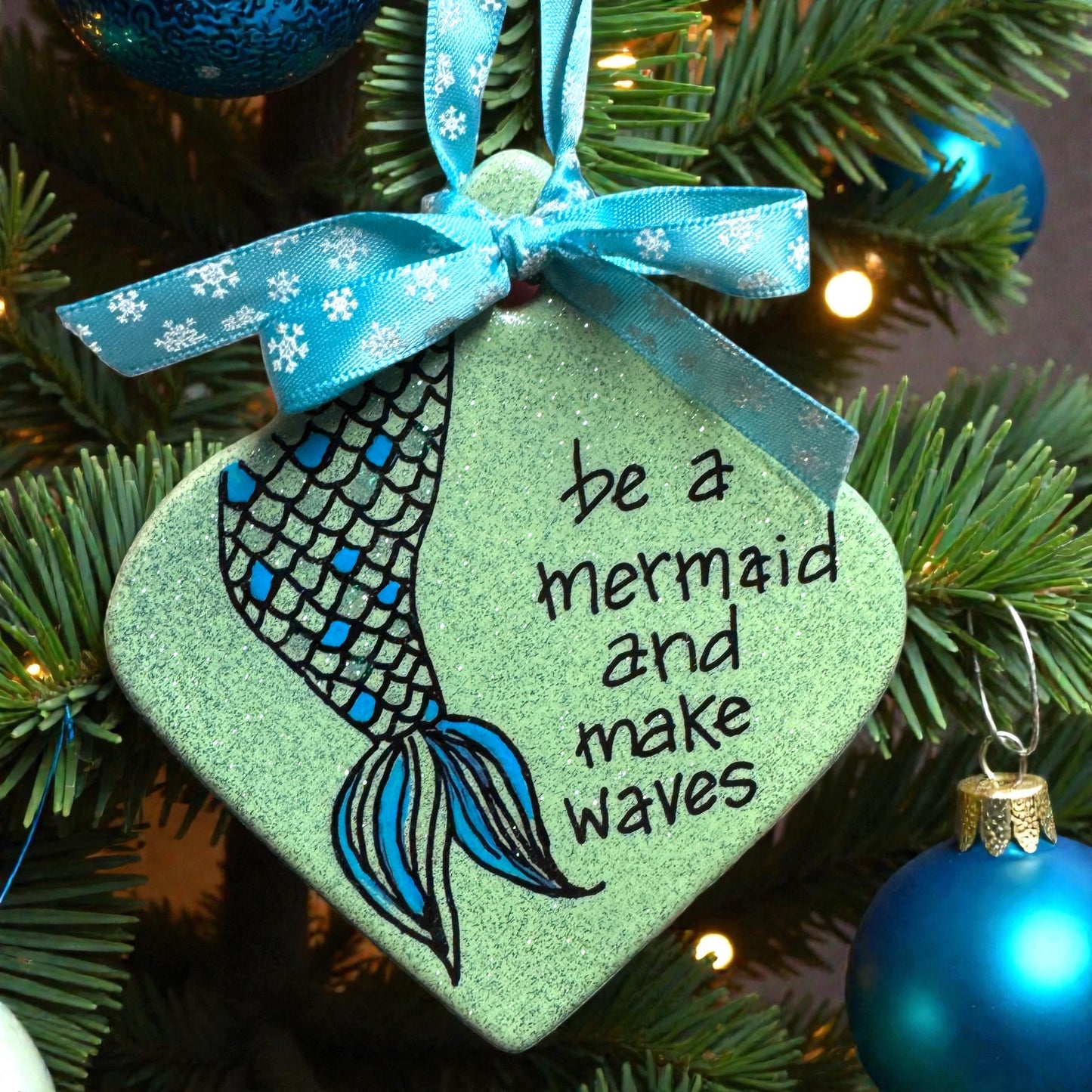Sparkly Mermaid Ornament – “Be a Mermaid and Make Waves” | Handmade Glitter Ornament | Ocean-Inspired Gift