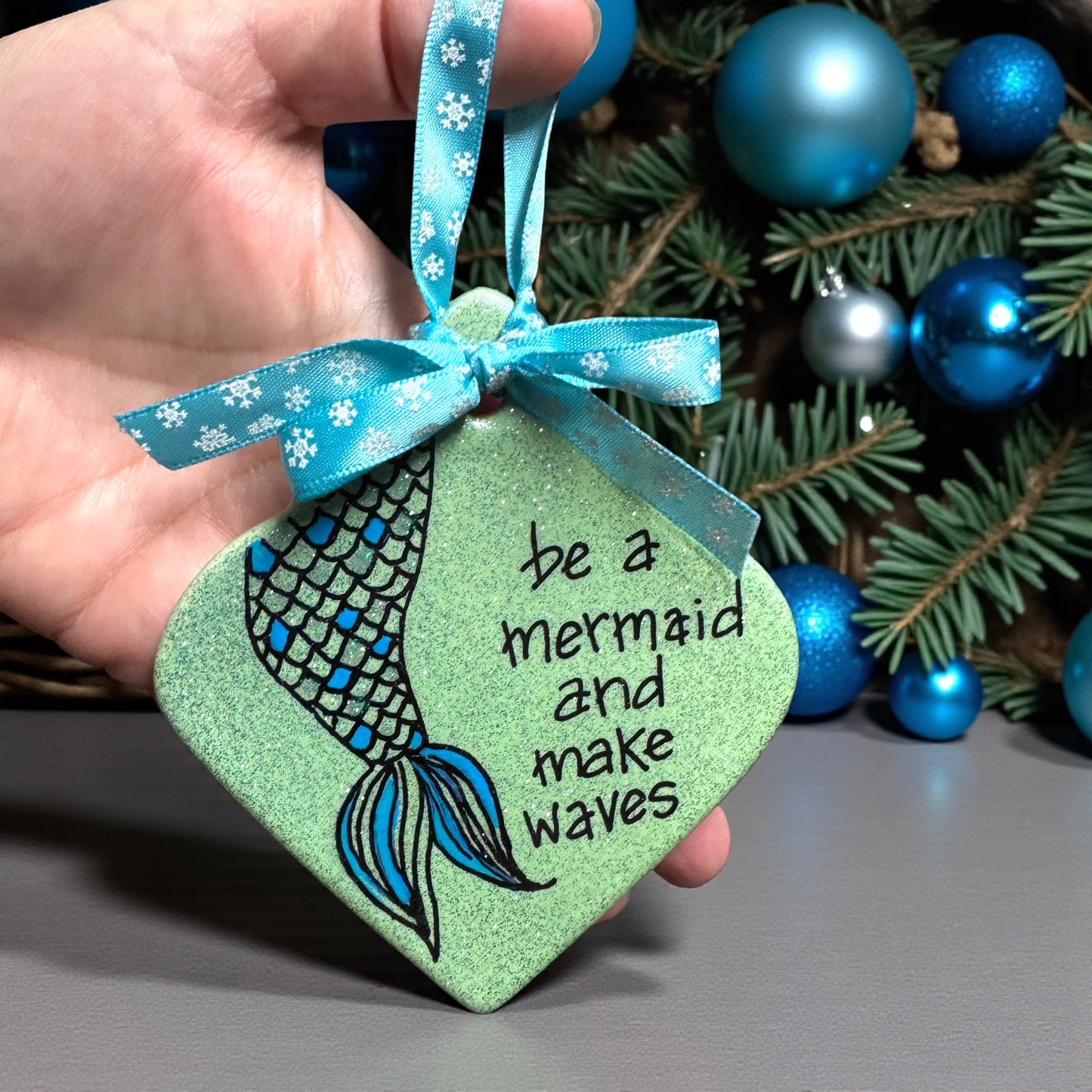 Sparkly Mermaid Ornament – “Be a Mermaid and Make Waves” | Handmade Glitter Ornament | Ocean-Inspired Gift
