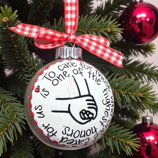 “To Care for Those Who Once Cared for Us” – Hand-Painted Caregiver Ornament